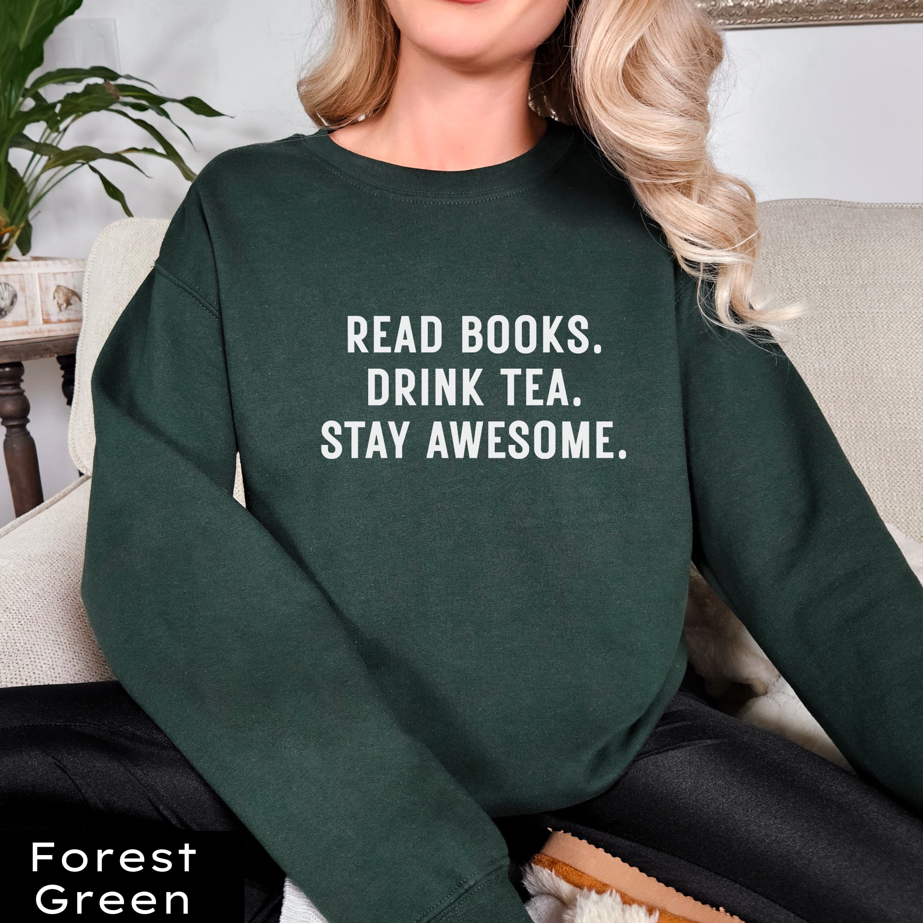 Read Books Drink Tea Sweatshirt - Image 9