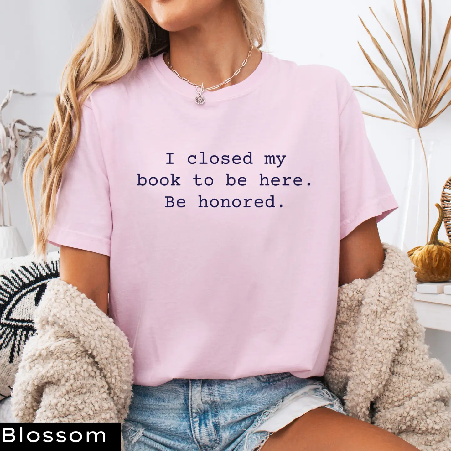 I Closed My Book to Be Here T-shirt - Image 5