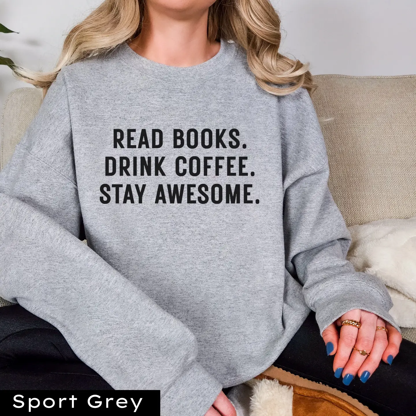 Read Books Drink Coffee Sweatshirt - Image 10